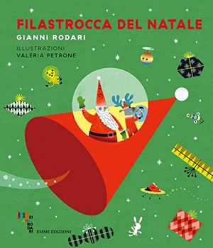 Rodari, Gianni. Filastrocca del Natale. Emme Edizioni, 2020.