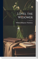 Lovel the Widower