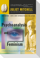 Psychoanalysis and Feminism a Radical Reassessment of Freudian Psychoanalysis