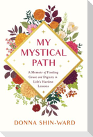 My Mystical Path