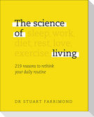 The Science of Living