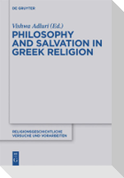 Philosophy and Salvation in Greek Religion