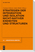 Strategien der Integration und Isolation nicht-nativer Einheiten und Strukturen