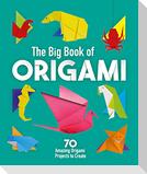 The Big Book of Origami