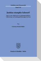 Justitias stumpfes Schwert?
