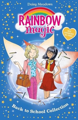 Meadows, Daisy. Rainbow Magic: Back to School Collection - Six Stories in One!. Hachette Children's Group, 2025.
