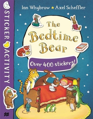 Whybrow, Ian. The Bedtime Bear Sticker Book. Macmillan Publishers Int Ltd - MDL, 2019.
