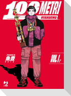 100 metri. Hyakuemu. Vol. 1