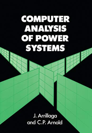 Arrillaga / Arnold. Computer Analysis of Power Systems. John Wiley & Sons, 1990.
