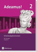 Adeamus! - Ausgabe B - Latein als 1. Fremdsprache Band 2 - Schulaufgabentrainer mit Lösungsbeileger