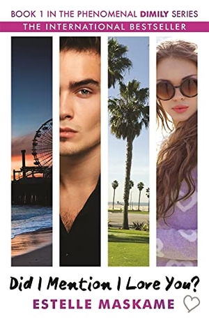 Maskame, Estelle. Did I Mention I Love You?. Bonnier Books UK, 2015.