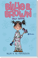 Billie B. Brown 2. Billie es fantástica