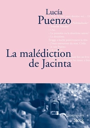 Puenzo-L. La malédiction de Jacinta. Editions Stock, 2020.