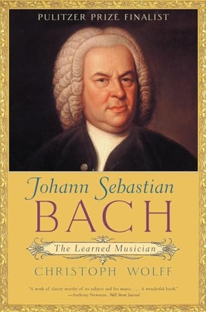 Wolff, Christoph. Johann Sebastian Bach: The Learned Musician. W. W. Norton & Company, 2001.