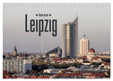 Reise durch Leipzig (Tischkalender 2024 DIN A5 quer), CALVENDO Monatskalender