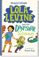 Lola Levine and the Dinosaur Scene