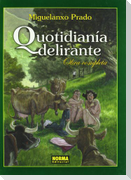 Quotidianá delirante integral