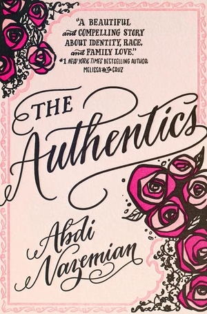Nazemian, Abdi. The Authentics. HarperCollins, 2017.