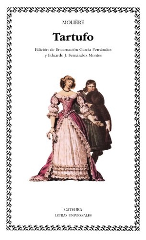 Molière. Tartufo. Ediciones Cátedra, 1990.