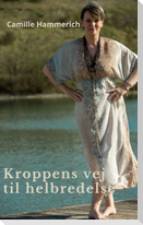 Kroppens vej til helbredelse