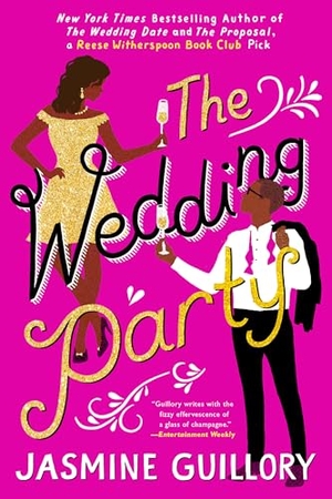 Guillory, Jasmine. The Wedding Party. Penguin Publishing Group, 2019.
