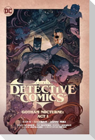 Batman: Detective Comics Vol. 2: Gotham Nocturne: Act I