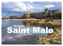 Bretagne - Saint Malo (Wandkalender 2024 DIN A3 quer), CALVENDO Monatskalender