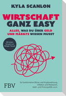 Wirtschaft ganz easy: Alles, was du über Geld und Märkte wissen musst