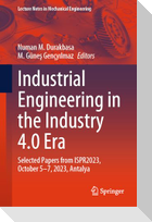 Industrial Engineering in the Industry 4.0 Era