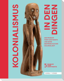 Kolonialismus in den Dingen