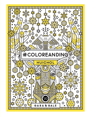Gaba / Gale. #Coloreanding - Huichol. VR Editoras, 2017.