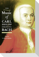 The Music of Carl Philipp Emanuel Bach