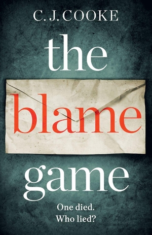 Cooke, C. J.. The Blame Game. HarperCollins, 2019.