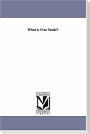 What Is Free Trade?