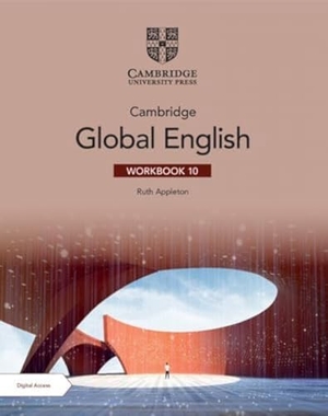 Appleton, Ruth. Cambridge Global English Workbook 10 with Digital Access (2 Years). Cambridge University Pr., 2024.