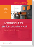 Arbeitsplatz Büro. Informationshandbuch 1