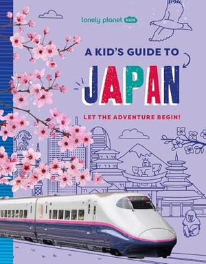 Planet, Lonely. Lonely Planet Kids a Kid's Guide to Japan - Unlock the Magic of Travel Discover Secret & Surprising Places Packed with Amazing Facts, Top Spots & Vibrant Photography. Lonely Planet, 2026.