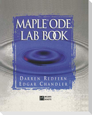 The Maple® O.D.E. Lab Book