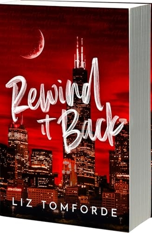 Tomforde, Liz. Rewind it Back (Author Edition). Entangled Publishing, LLC, 2025.