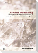 Der Geist der Heilung
