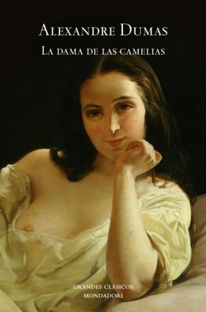 Dumas, Alexandre. La dama de las camelias. Literatura Random House, 2011.