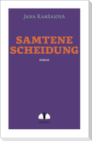 Samtene Scheidung