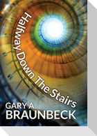 Halfway Down The Stairs