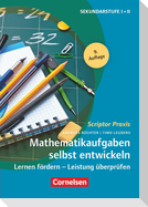 Scriptor Praxis: Mathematikaufgaben selbst entwickeln