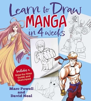Powell, Marc / David Neal. Learn to Draw Manga in 4 Weeks - Includes a Step-By-Step Guide and Sketchpad. Arcturus Publishing, 2026.