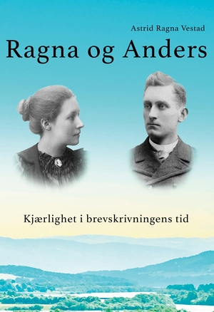 Vestad, Astrid Ragna. Ragna og Anders - Kjærlighet i brevskrivingens tid. Bjørnson formgivning, 2025.