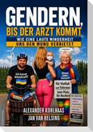 Gendern, bis der Arzt kommt