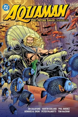 Egeland, Marty / Peter David. Aquaman by Peter David Omnibus. DC Comics, 2024.