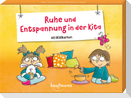 Ruhe und Entspannung in der Kita