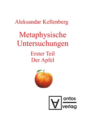 Kellenberg, Aleksandar. Monadischer Raum - Erster Teil: Der Apfel. De Gruyter, 2013.